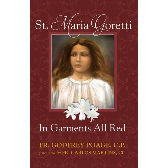 St. Maria Goretti in Garments All Red, (Paperback)