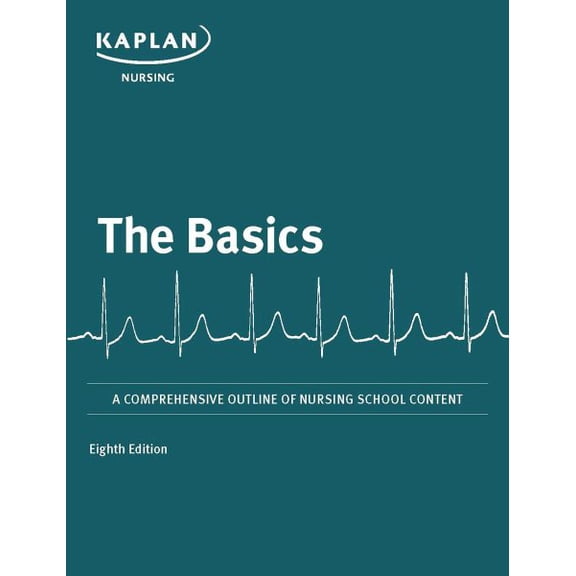 Pre-Owned The Basics: A Comprehensive Outline of Nursing School Content (Paperback) 1506262899 9781506262895