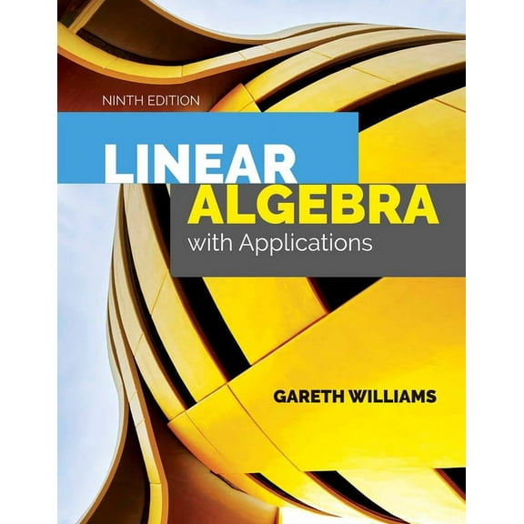 Linear Algebra with Applications, (Hardcover)