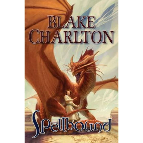 Pre-Owned Spellbound (Hardcover) 0765317281 9780765317285