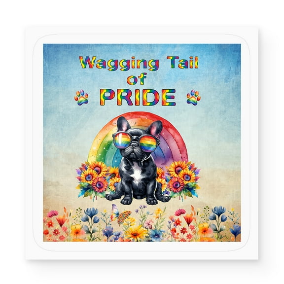 Wagging Tail French Bulldog Celebrates Rainbow Pride Month LGBT LGBTQ  Vinyl Sticker Dog Lover Gifts Waterproof Decal Art Decor - 01003