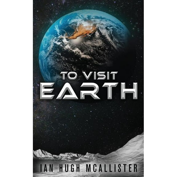 To Visit Earth, (Hardcover)