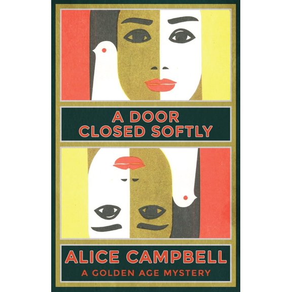 A Door Closed Softly: A Golden Age Mystery, (Paperback)