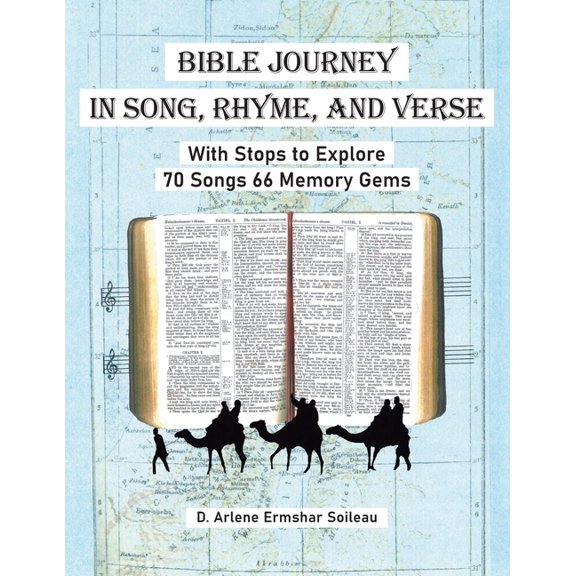 Bible Journey In Song, Rhyme, and Verse: With Stops to Explore 70 Songs 66 Memory Gems, (Paperback)