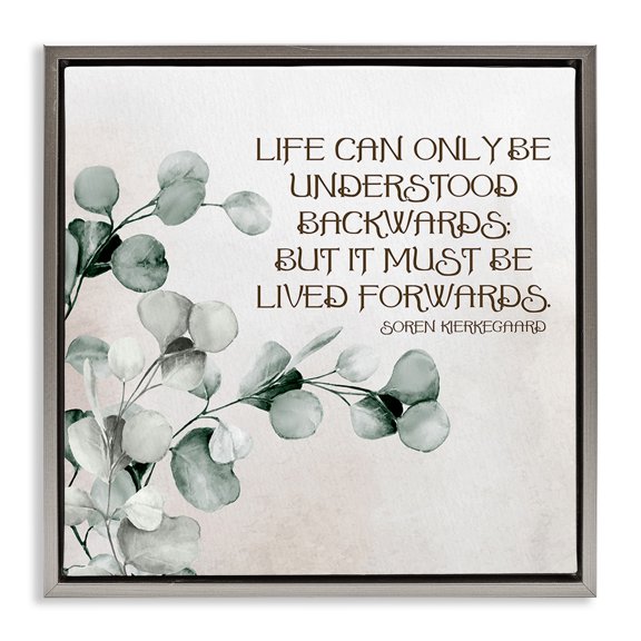 Stupell Industries Traditional Soren Kierkegaard Quote Gray Floating Frame Canvas Art, 25 x 25, by Kim Allen