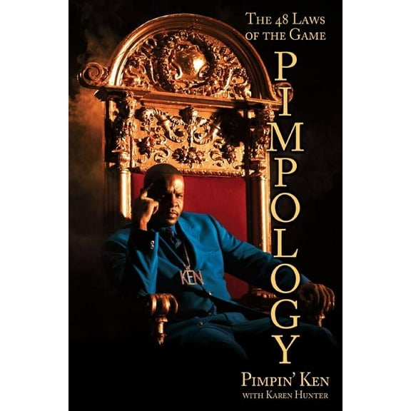 Pimpology: The 48 Laws of the Game