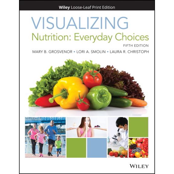 Pre-Owned Visualizing Nutrition: Everyday Choices