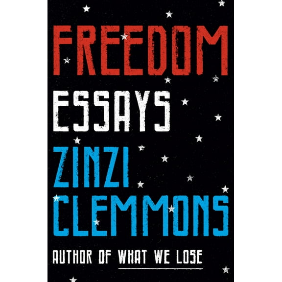 Freedom: Essays, (Hardcover)