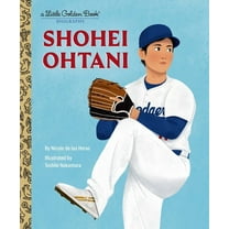 Little Golden Book Biographies Shohei Ohtani: A Little Golden Book Biography, (Hardcover)
