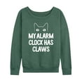 thumbnail image 3 of Instant Message - My Alarm Clock Has Claws - Women's Lightweight French Terry Long Sleeve Shirt, 3 of 6