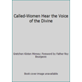 thumbnail image 1 of Pre-Owned Called-Women Hear the Voice of the Divine (Paperback) 1450721265 9781450721264, 1 of 1