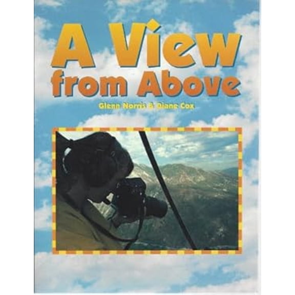 Pre-Owned Rigby Literacy : A Student Reader Grade 3 (Level 16) View from Above (Paperback) 9780763561420