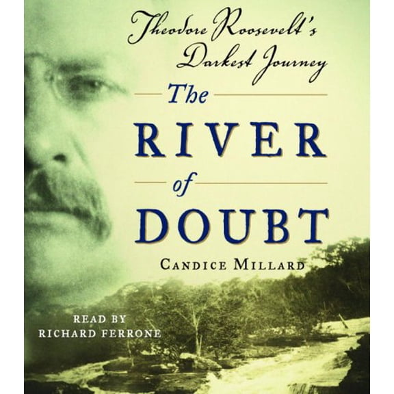 Pre-Owned The River Of Doubt: Theodore Roosevelt's Darkest Journey Paperback