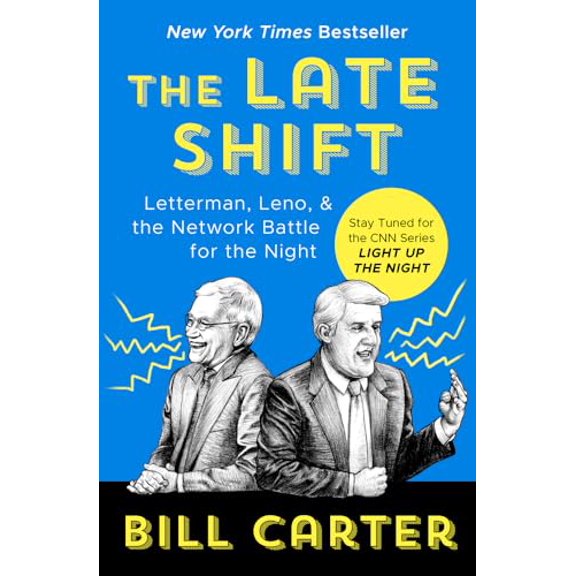 Pre-Owned The Late Shift: Letterman, Leno, & the Network Battle for the Night (Paperback) 1504058852 9781504058858