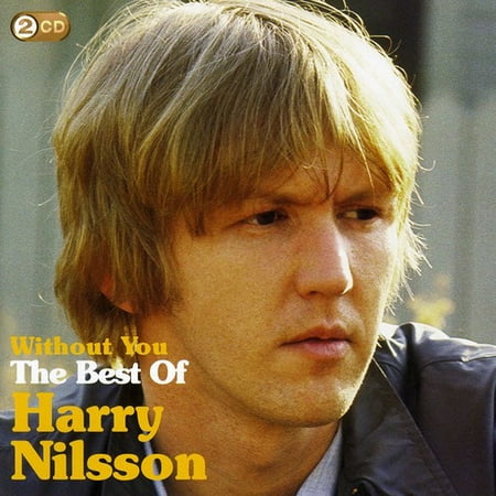 Without You: Best of Harry (CD) (Best Harry Nilsson Albums)