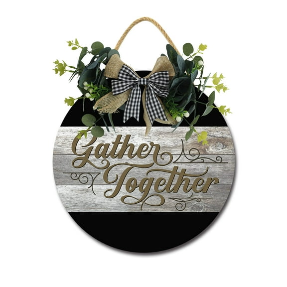 Gather Together Sign for Front Door Hanging Seasons Sign Outdoor Rustic Round Wood Wreaths Wall Decor Farmhouse Porch Wreaths Decorations Housewarming Gift
