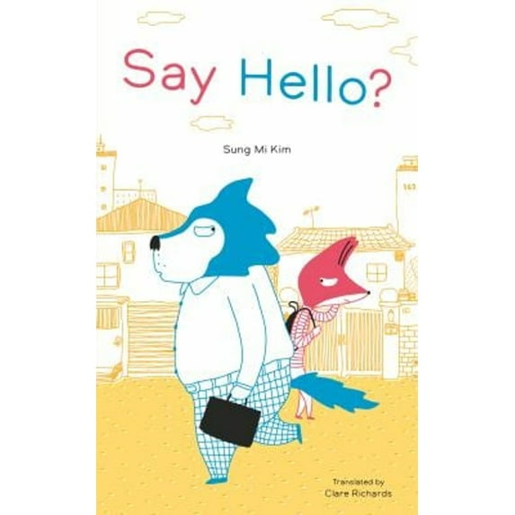 Pre-Owned Say Hello? (Hardcover) 9781922610492