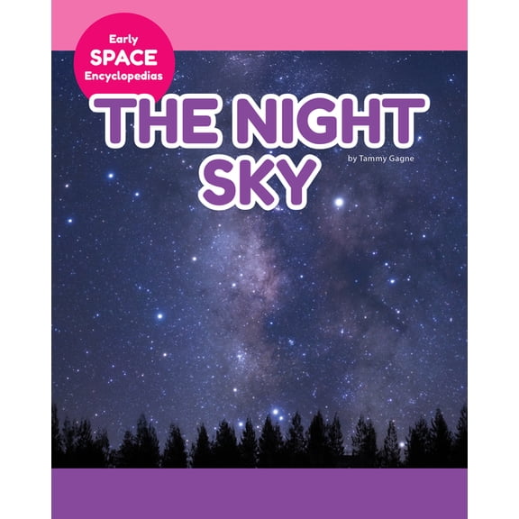 Early Space Encyclopedias Night Sky, (Hardcover)