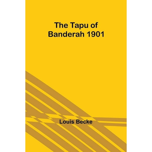 The Tapu of Banderah 1901, (Paperback)