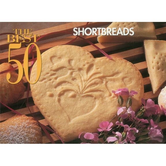 Pre-Owned The Best 50 Shortbreads (Paperback) 1558671110 9781558671119