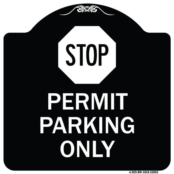 SignMission Designer Series Sign - Stop - Permit Parking Only (With Stop Symbol) | Black & White 18" X 18" Heavy-Gauge Aluminum Architectural Sign | Made in the USA