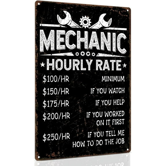 Mechanic Decor for Man Cave, Garage Accessories Mechanic Gifts Tool Wall Decor Mechanic Hourly Rate Metal Sign 8x12 Inch