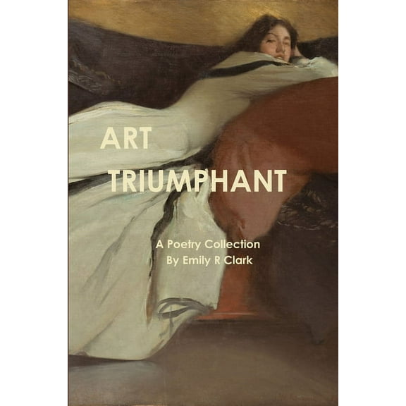 Art Triumphant, (Paperback)