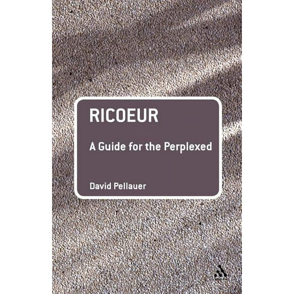 Guides for the Perplexed Ricoeur: A Guide for the Perplexed, (Paperback)