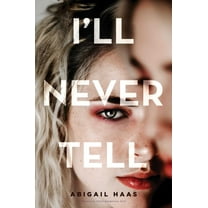 I'll Never Tell, (Hardcover)