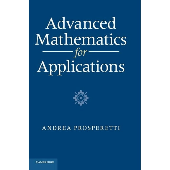 Advanced Mathematics for Applications, (Hardcover)