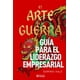 thumbnail image 1 of El Arte De La Guerra: Guía Para El Liderazgo Empresarial, 1 of 2