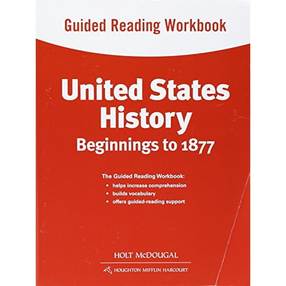 Pre-Owned United States History: Guided Reading Workbook Beginnings to 1877 (Paperback) 0547513011 9780547513010