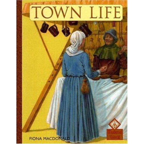 Pre-Owned Town Life (Medieval History) (Unknown) 1583405704 9781583405703