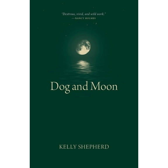 Oskana Poetry & Poetics Dog and Moon, (Paperback)