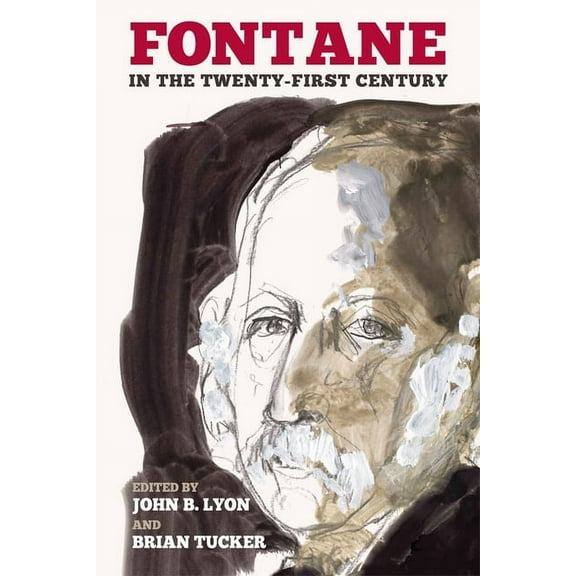 Studies in German Literature Linguistics Fontane in the Twenty-First Century, Book 201, (Hardcover)