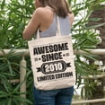 thumbnail image 2 of Awesome Since 2010 Limited Edition, Anniversary or Birthday, 12oz Canvas Tote Bag, 2 of 3