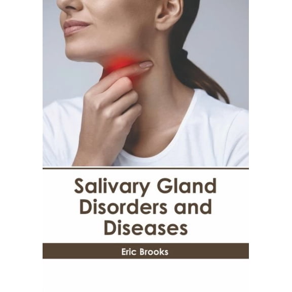 Salivary Gland Disorders and Diseases (Hardcover)