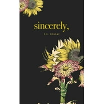 Sincerely, (Paperback)