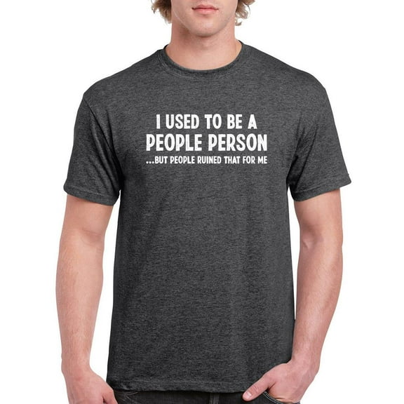 Used To Be A People Person T-Shirt Men -Smartprints Designs, Male 5X-Large