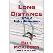 Long Distance: A Year of Living Strenuously [Hardcover - Used]