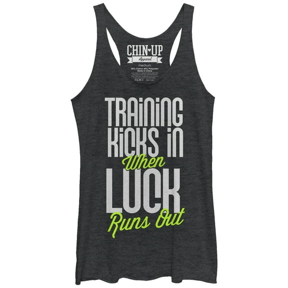Women's CHIN UP Training Kicks in When Luck Runs Out  Racerback Tank Top Black Heather Large