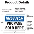thumbnail image 2 of (2 Pack) Propane Sold Here OSHA Notice Sign 14 Inch X 10 Inch Vinyl Label Decal Sticker Weather Resistant, UV Protected for Workplace, Business, and Construction Site, Made in the USA, 2 of 7