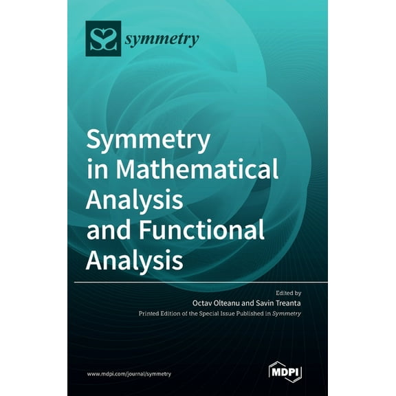 Symmetry in Mathematical Analysis and Functional Analysis, (Hardcover)