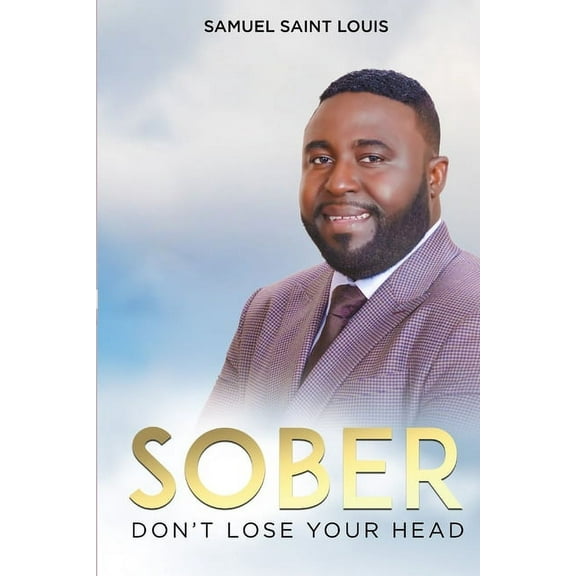 Sober: " Don't lose your HEAD", (Paperback)