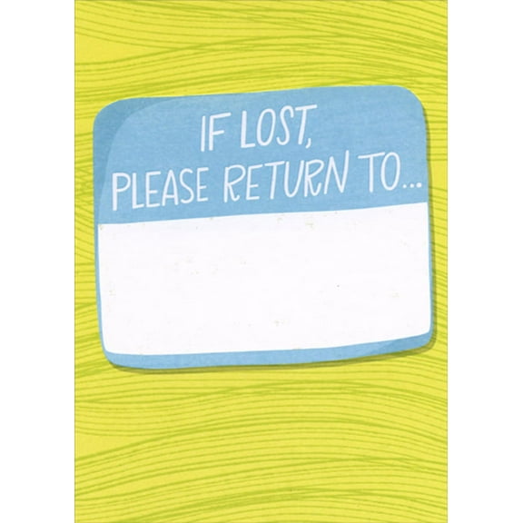 Designer Greetings Name Tag : If Lost Please Return Funny / Humorous Birthday Card