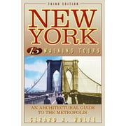 New York: 15 Walking Tours, An Architectural Guide to the Metropolis [Paperback - Used]