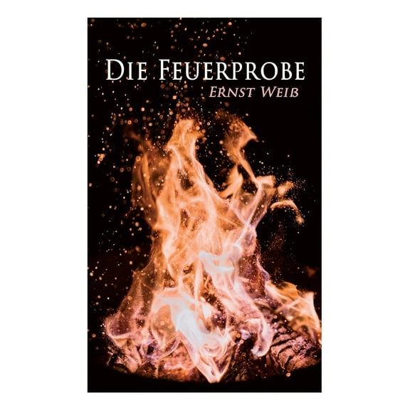 Die Feuerprobe (Paperback)