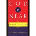 thumbnail image 2 of God Is Near: Trusting Our Faith, (Paperback), 2 of 2