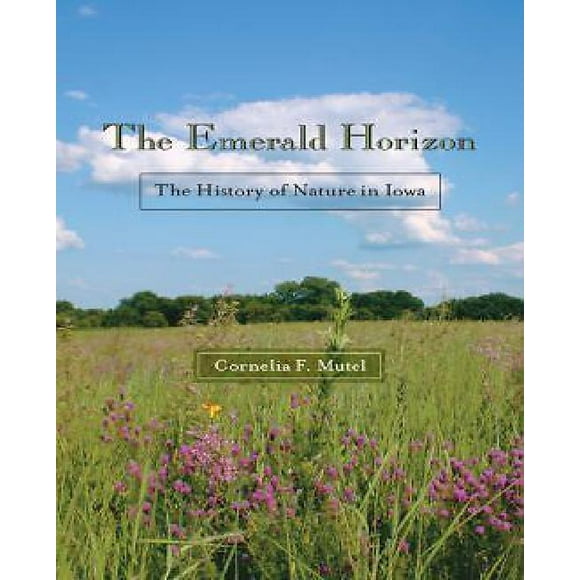 The Emerald Horizon: l'Histoire de la Nature en Iowa