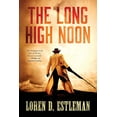 thumbnail image 1 of Pre-Owned The Long High Noon (Hardcover) 0765334550 9780765334558, 1 of 1